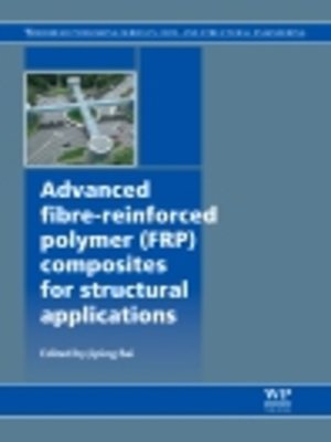 cover image of Advanced Fibre-Reinforced Polymer (FRP) Composites for Structural Applications